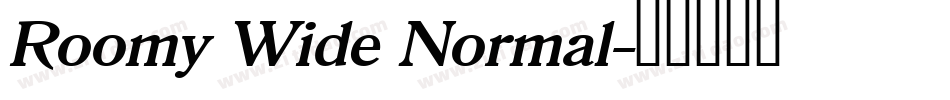 Roomy Wide Normal字体转换